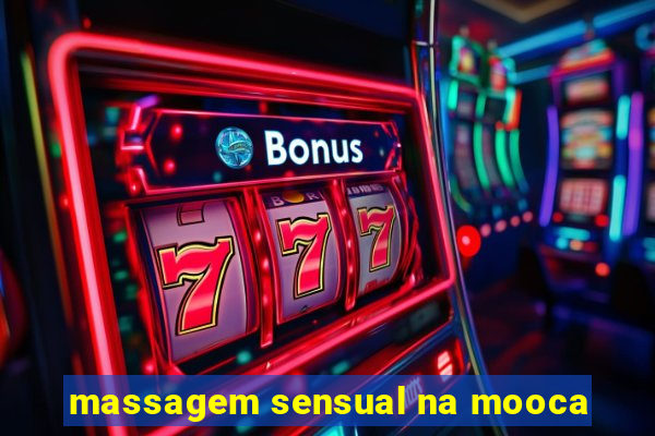 massagem sensual na mooca